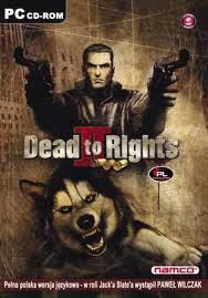 Dead To Rights 2